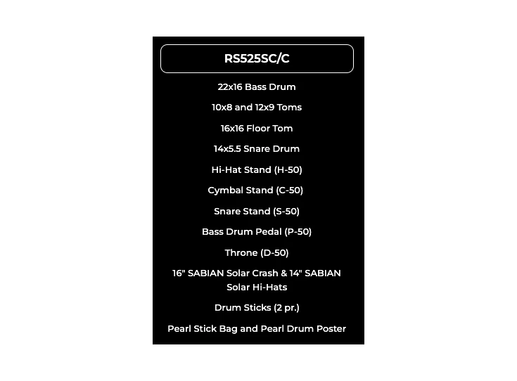 Pearl RS525SC Features